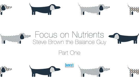 Focus On Nutrients: Part 1