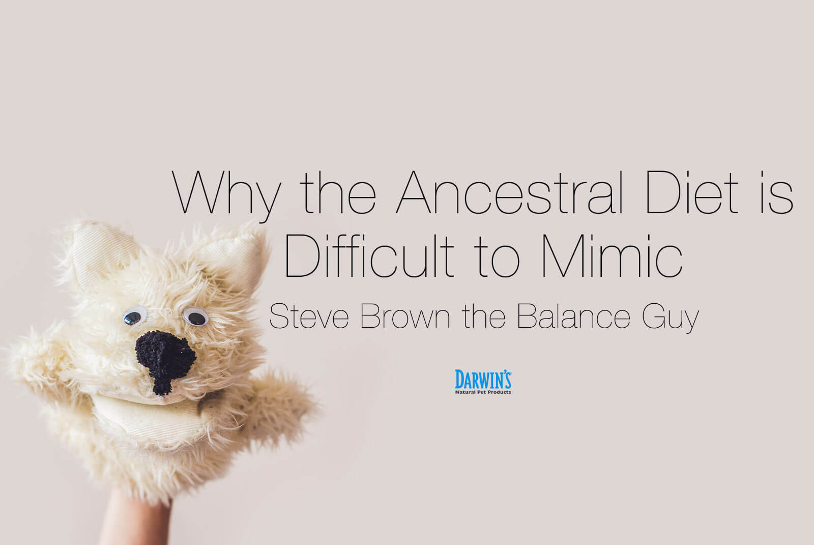 The Dog’s Ancestral Diet